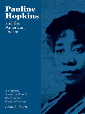 cover image of Pauline Hopkins and the American Dream